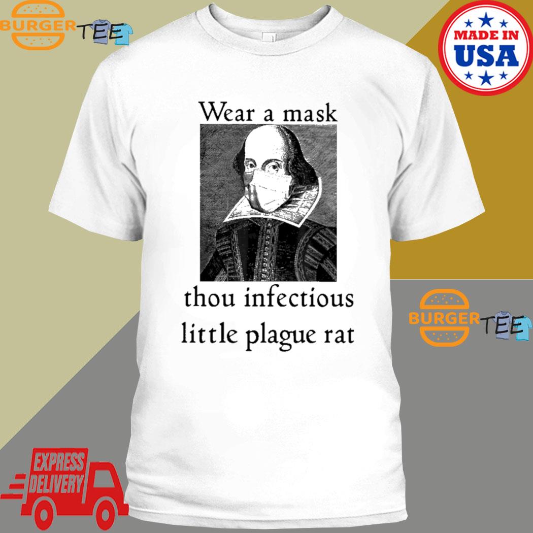 Chandos Portrait wear a mask thou infectious little plague rat T-shirt