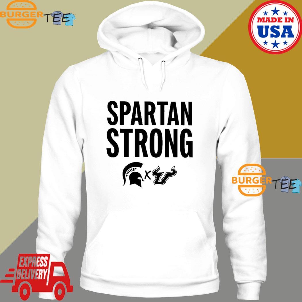 South Florida Michigan state Spartan strong T-s Hoodie