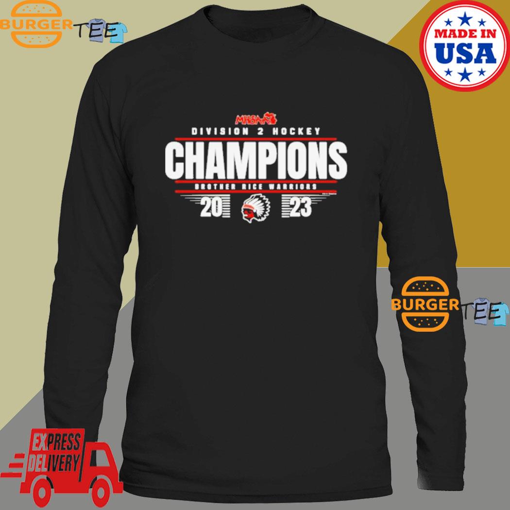 2023 Mhsaa Hockey Division 2 Champions Brother Rice Warriors Shirt ...