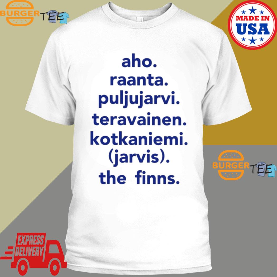 Aho Raanta Puljujarvi Teravainen Kotkaniemi Jarvis The Finns Shirt