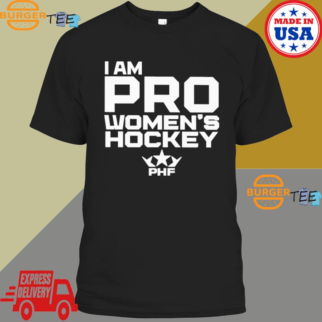 I Am Pro Women's Hockey Shirt