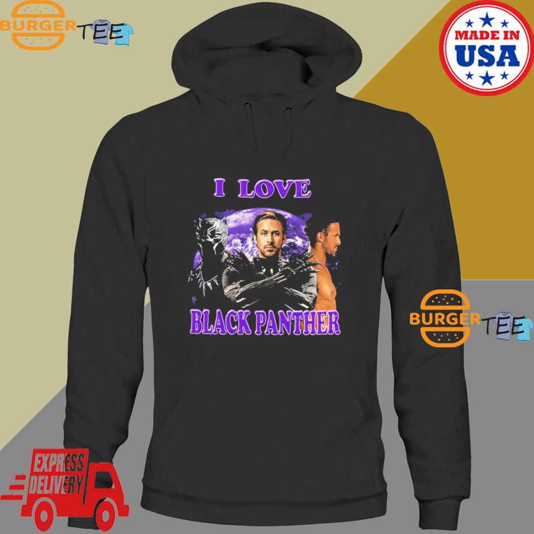 I Love Black Panther Shirt Hoodie