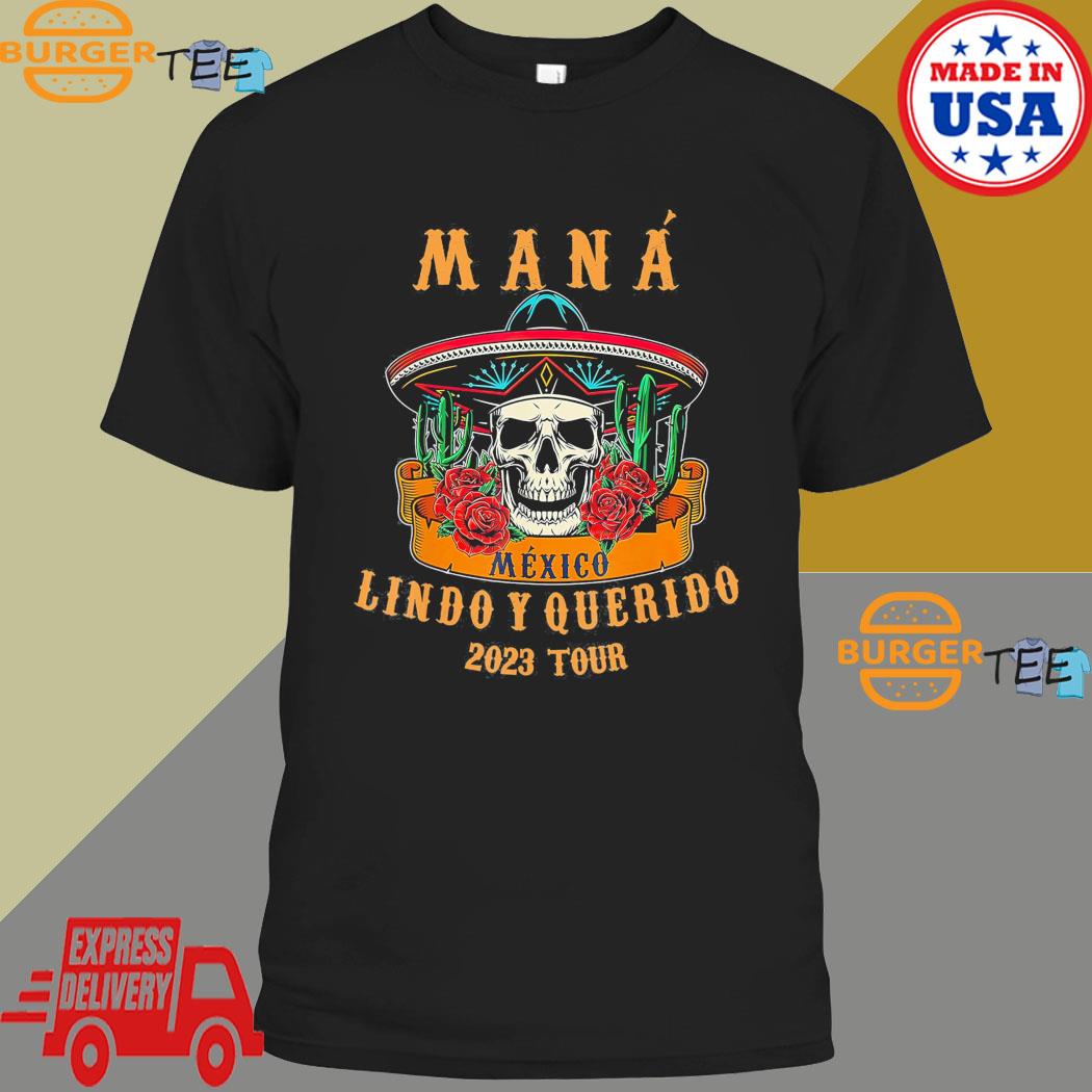Burgerstee – Mana Mexico Lindo Y Querido 2023 Tour T-shirt – 20FASHIONTEE