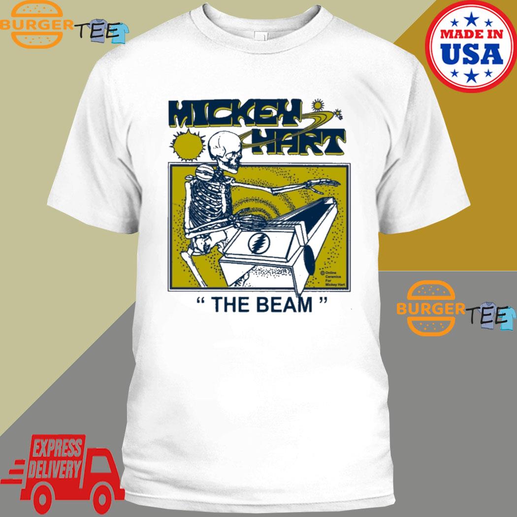 Mickey Hart The Beam Shirt, hoodie, sweater, long sleeve and tank top
