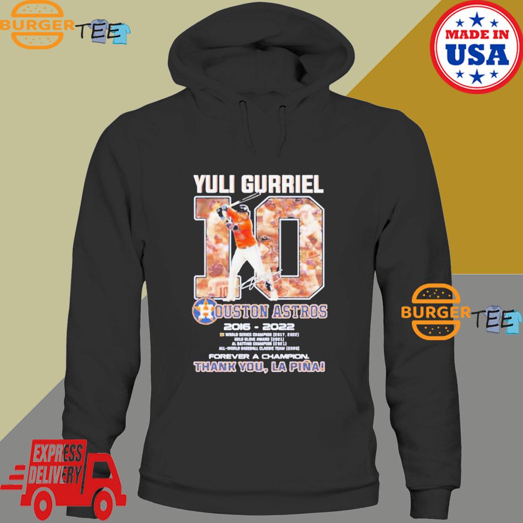 10 Yuli Gurriel Houston Astros 2016 2022 Forever A Champion Thank You Shirt