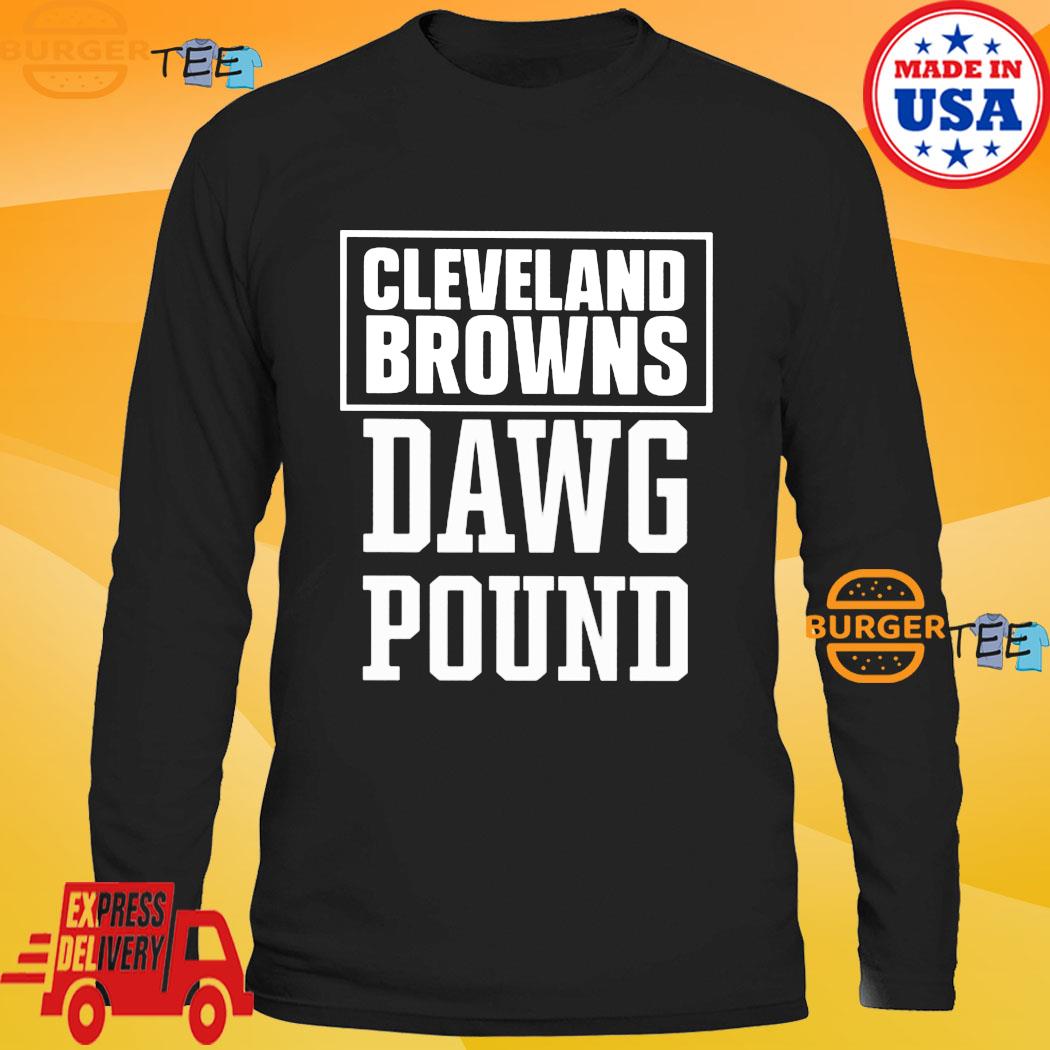 Cleveland Browns Dawg Pound Shirt, hoodie, sweater, long sleeve and tank top