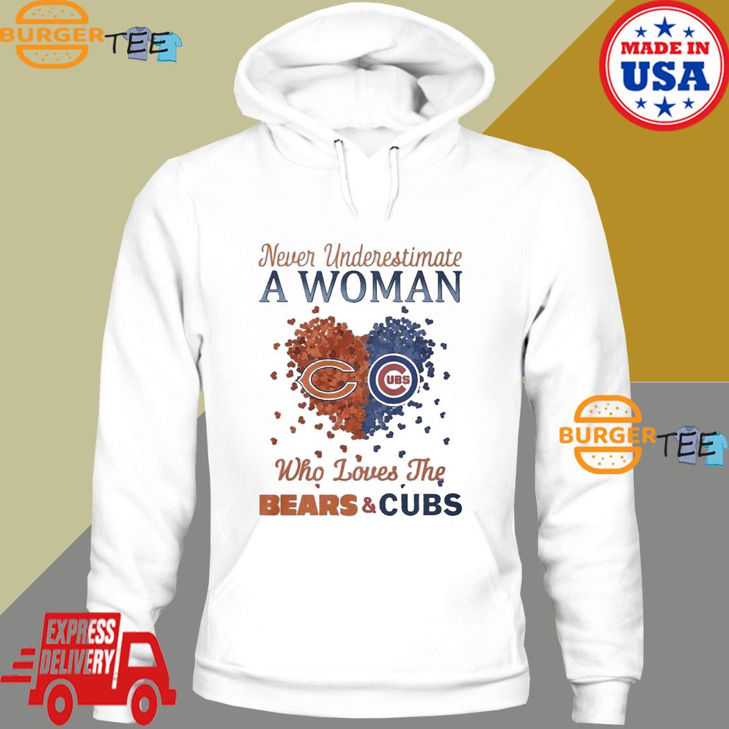 Hearts Never Underestimate A Woman Who Loves The Chicago Bears And Chicago  Cubs Shirt