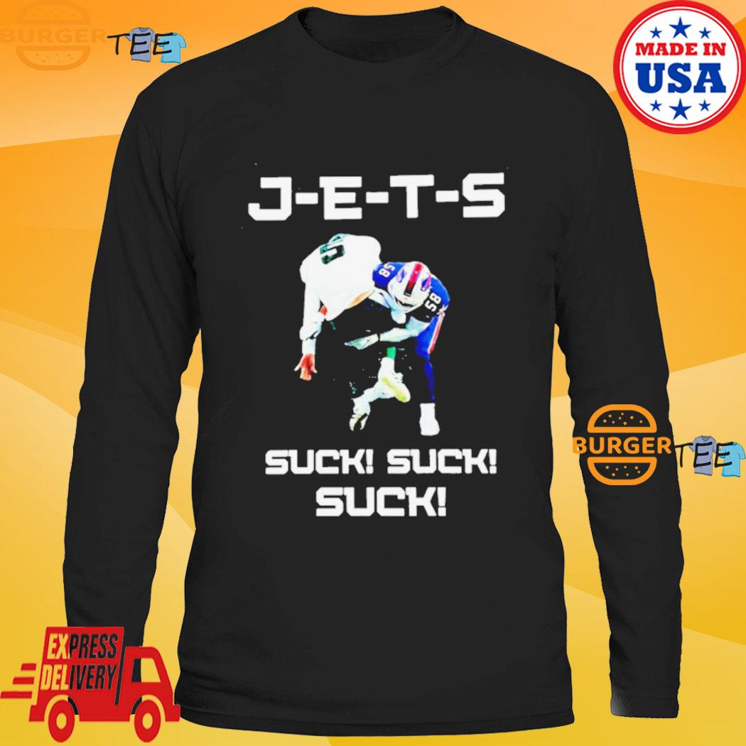 Buffalo football Jets suck suck shirt, hoodie, sweater, long sleeve and  tank top