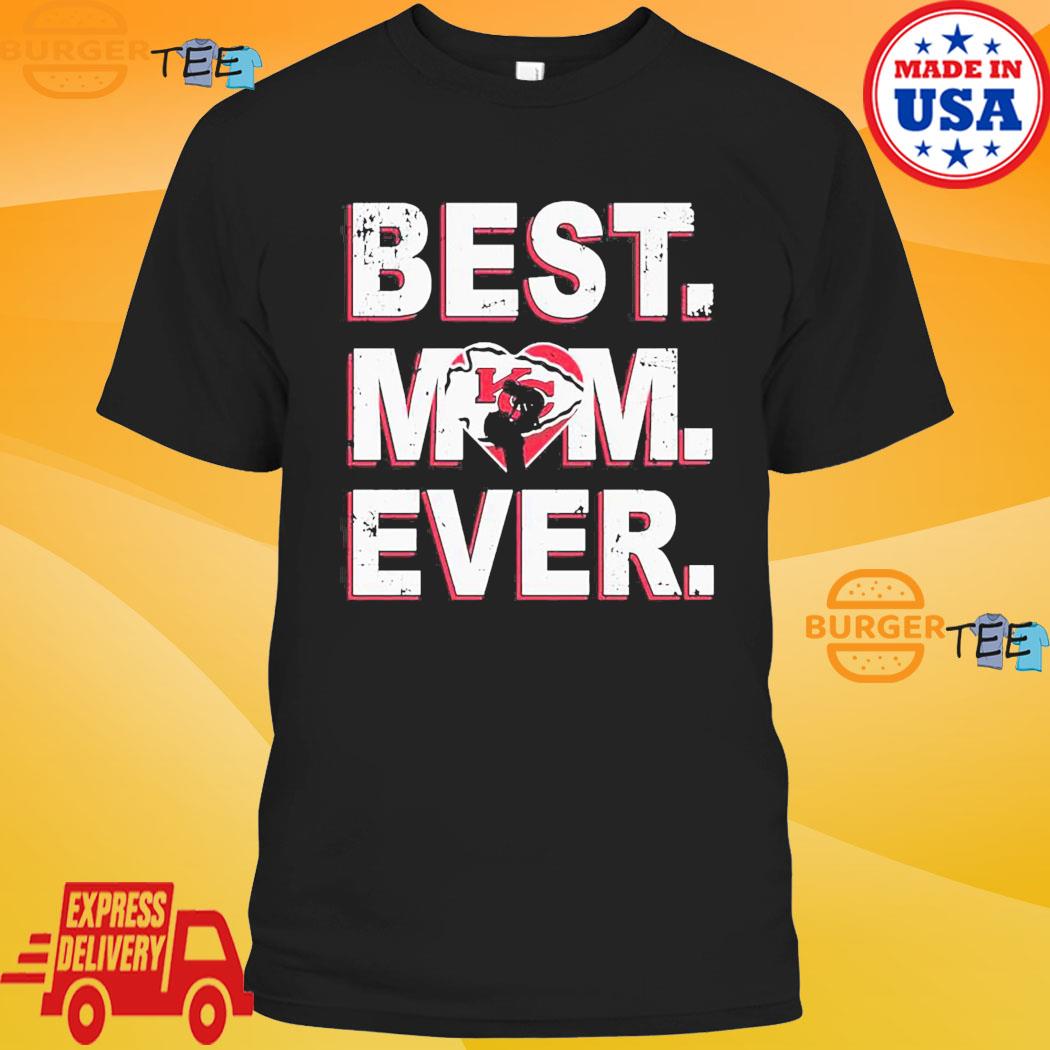 Nfl Best Mom Ever Kansas City Chiefs Shirt