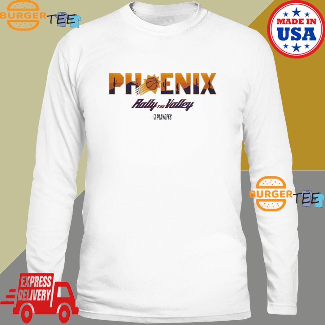 Official Phoenix Suns Rally the Valley 2023 NBA Playoffs shirt, hoodie,  sweater, long sleeve and tank top