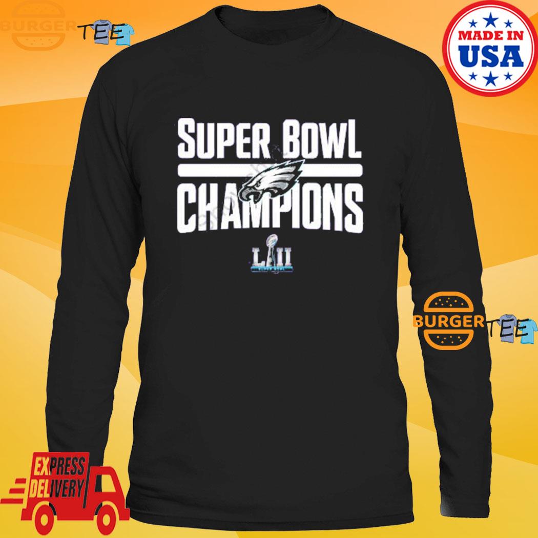 Philadelphia Eagles Super Bowl LII 2017 Champions shirt, hoodie, sweater,  long sleeve and tank top