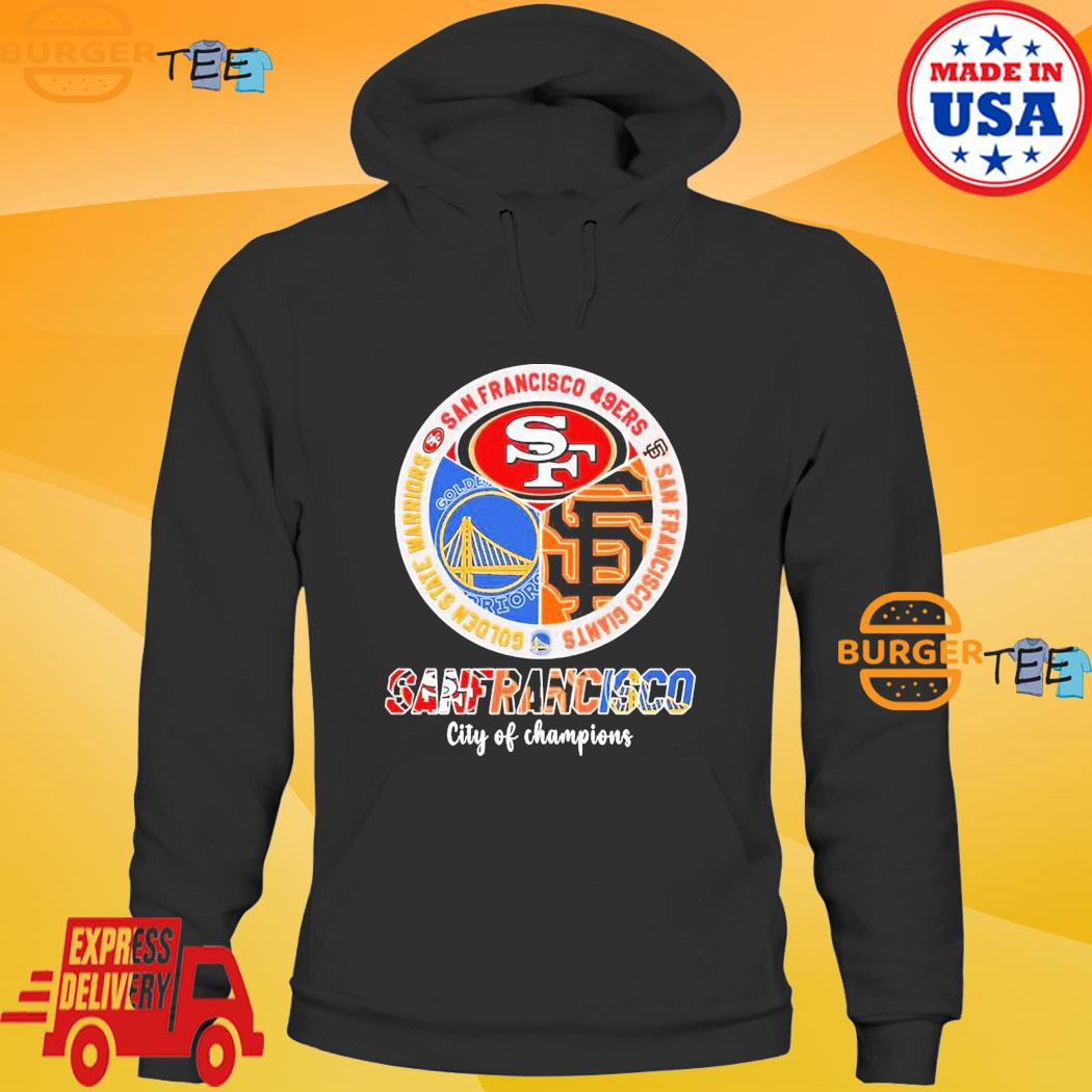 San Francisco City Of Champions - 49ers Warriors And Giants Shirt -  Yeswefollow