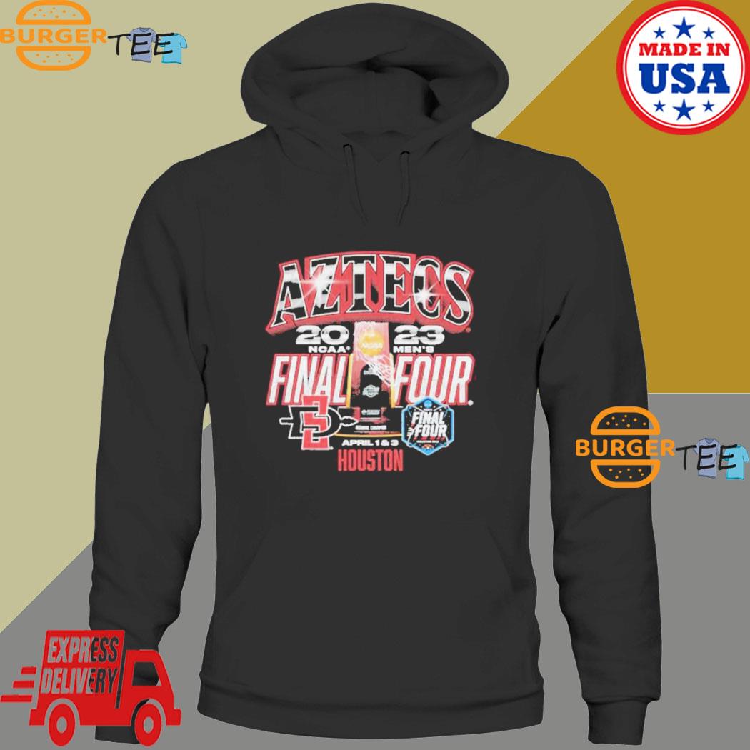 Sdsu 2023 Ncaa Final Four Streetwear Shirt Hoodie