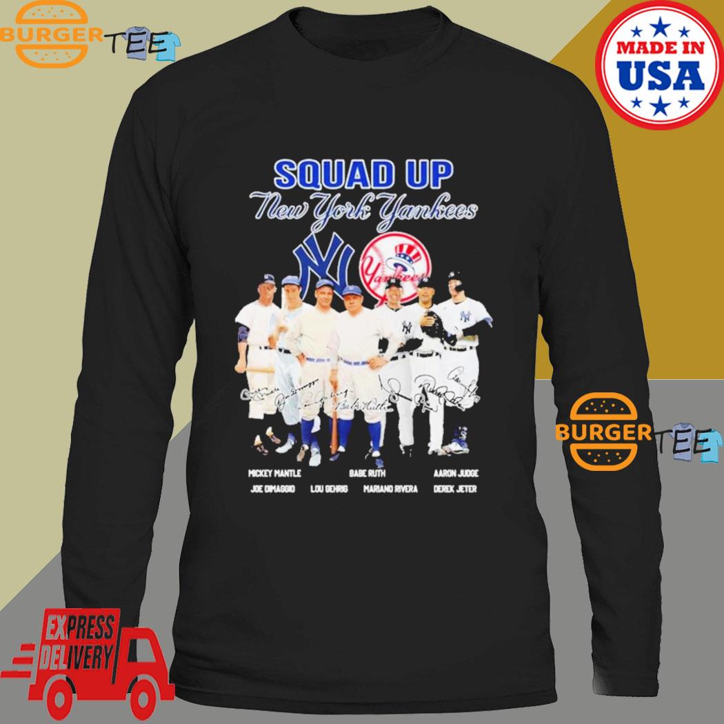 Squad Up New York Yankees Mickey Mantle Babe Ruth Aaron Judge Signatures  Shirt - Limotees