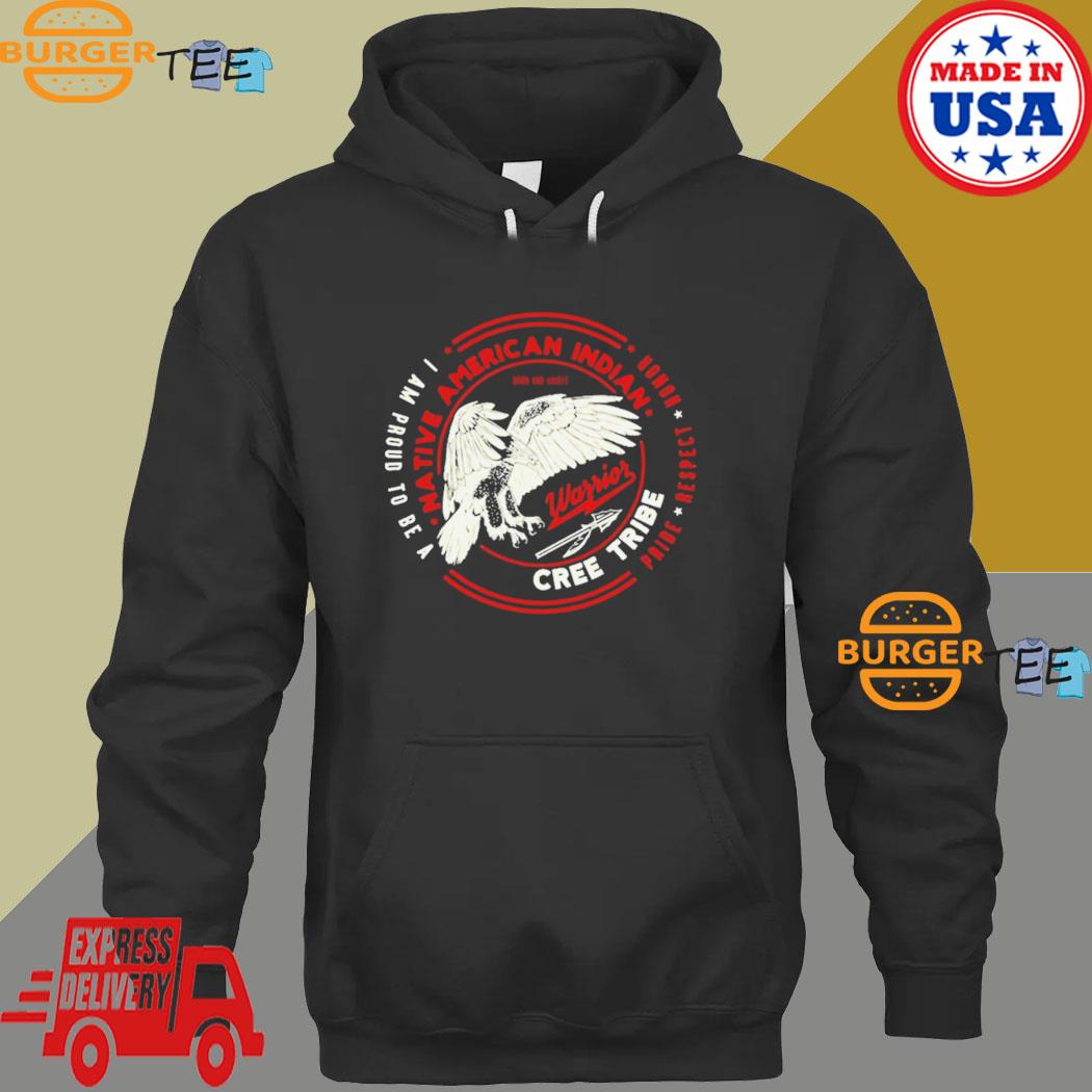 American Indian Proud Respect Honor Cree Tribe Native Shirt, hoodie