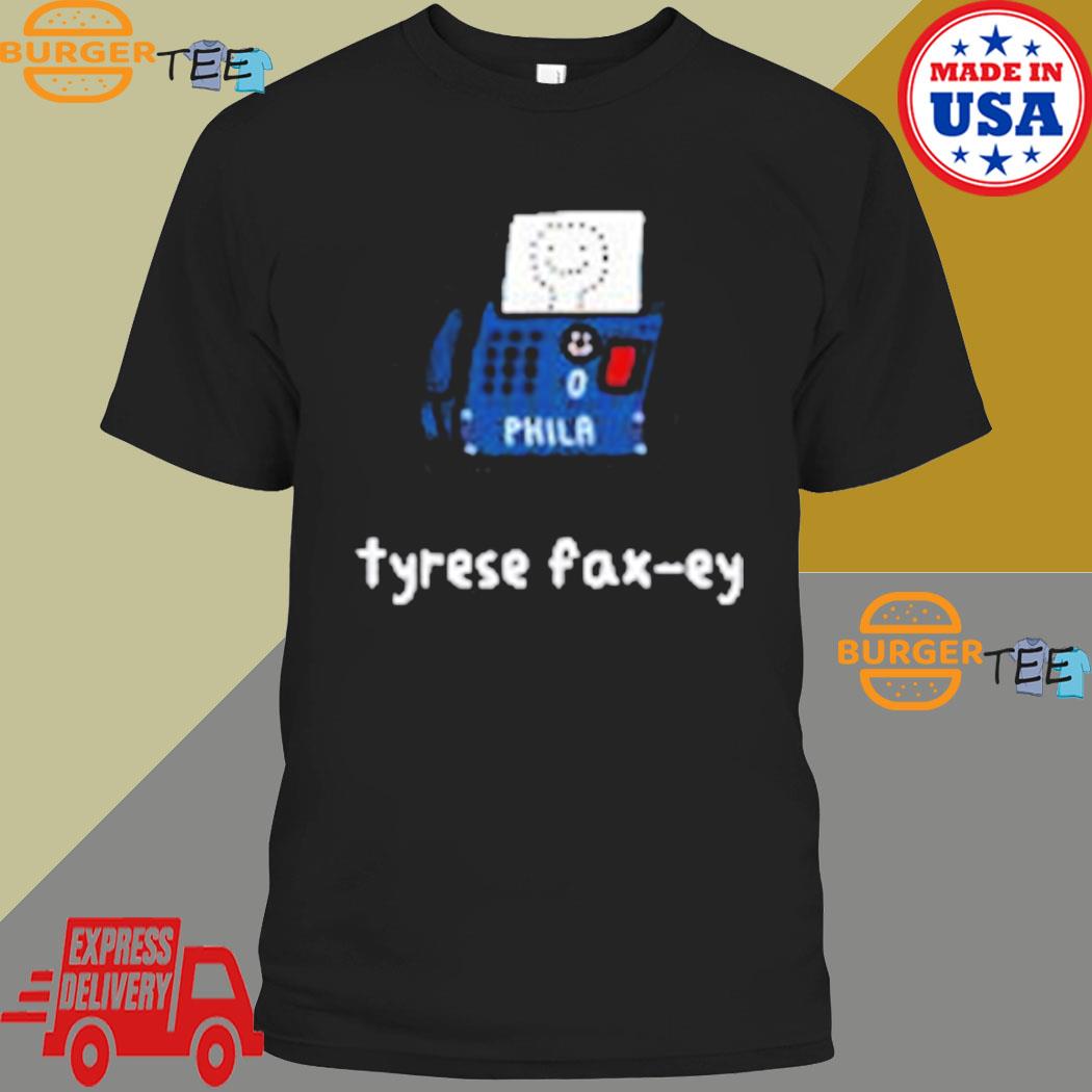 Philadelphia 76ers Tyrese Maxey Tyrese Fax-ey Shirt