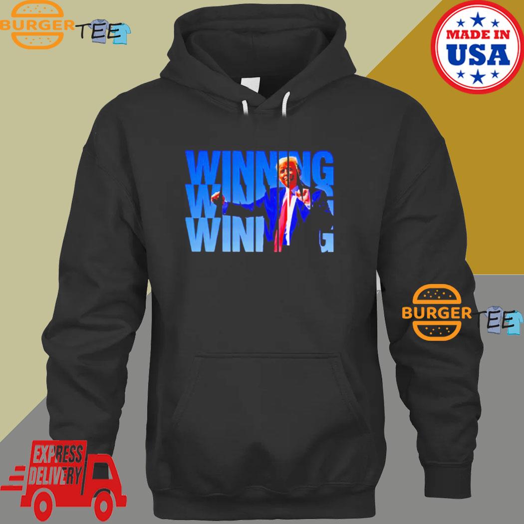 Trump winning winning winning s Hoodie