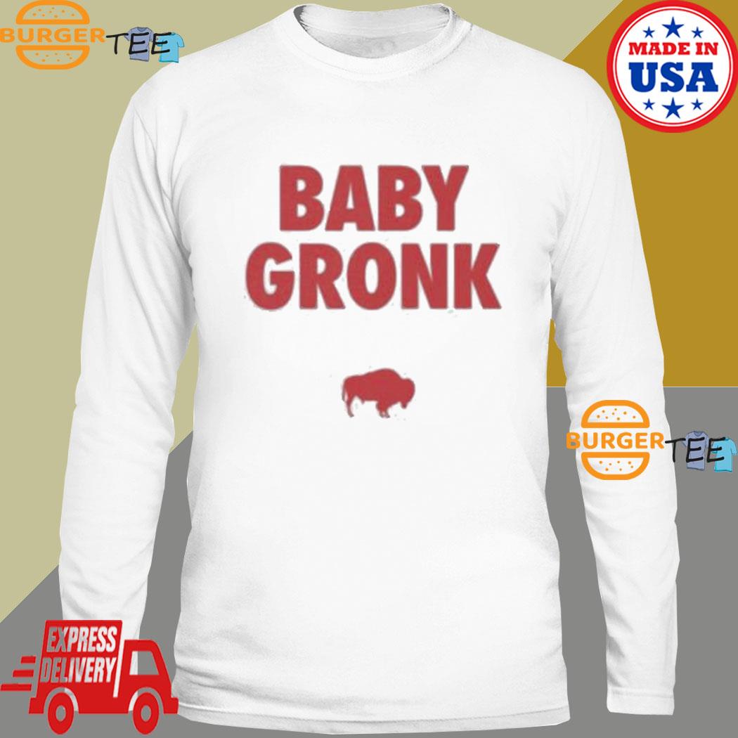 Buffalo Football Baby Gronk Shirt, hoodie, sweater, long sleeve and tank top