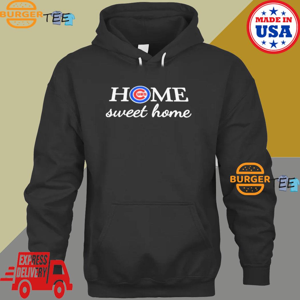 Chicago Cubs Baseball Home Sweet Home T-shirt, hoodie, sweater, long sleeve  and tank top