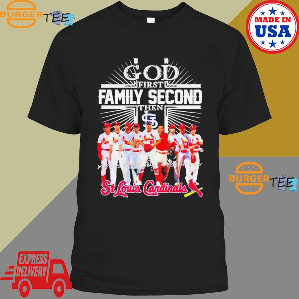 Trendy God first family second then St.Louis Cardinals signature shirt,  hoodie, sweater and long sleeve