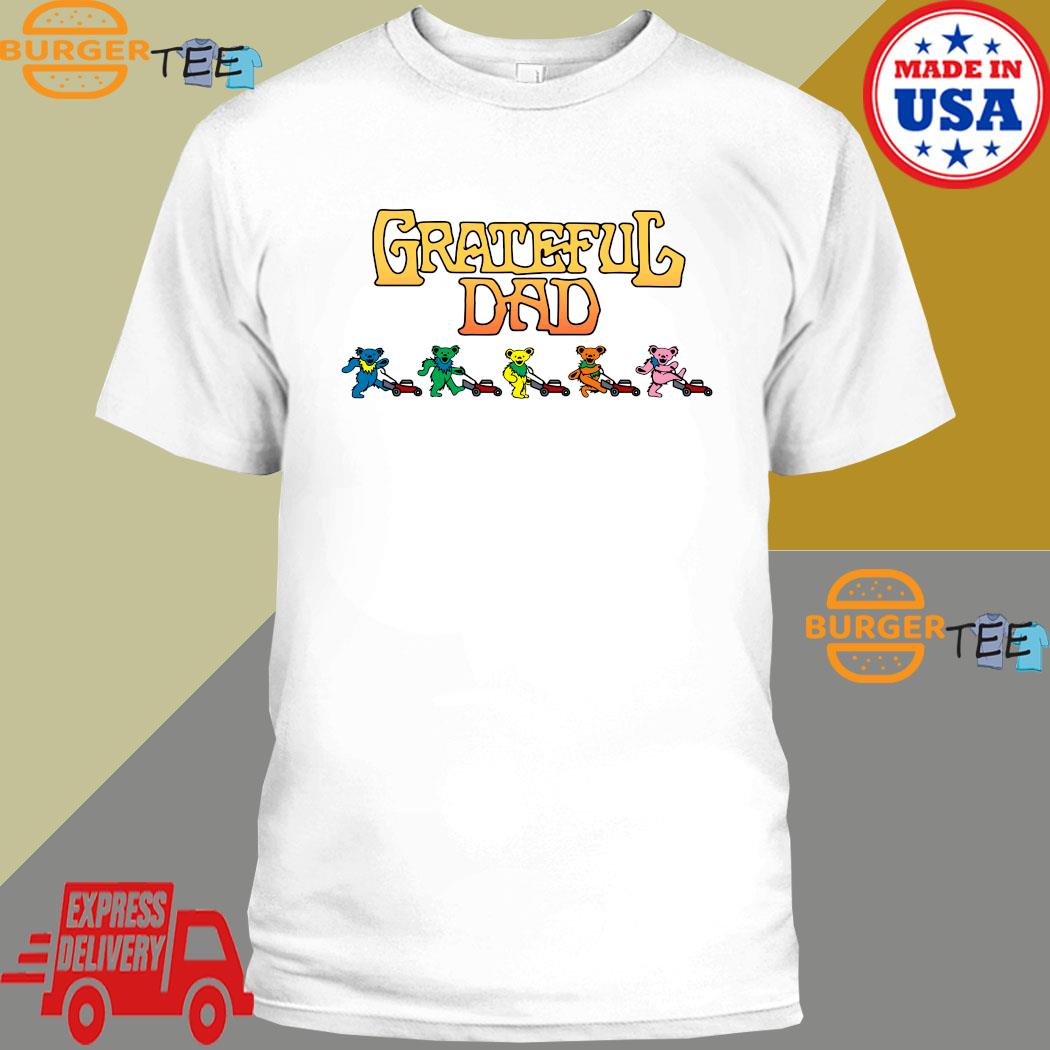 Original Grateful Dad Mowing Bears Shirt,Sweater, Hoodie, And Long