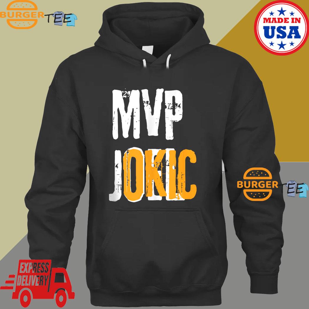 JOKIC MVP Shirt Hoodie
