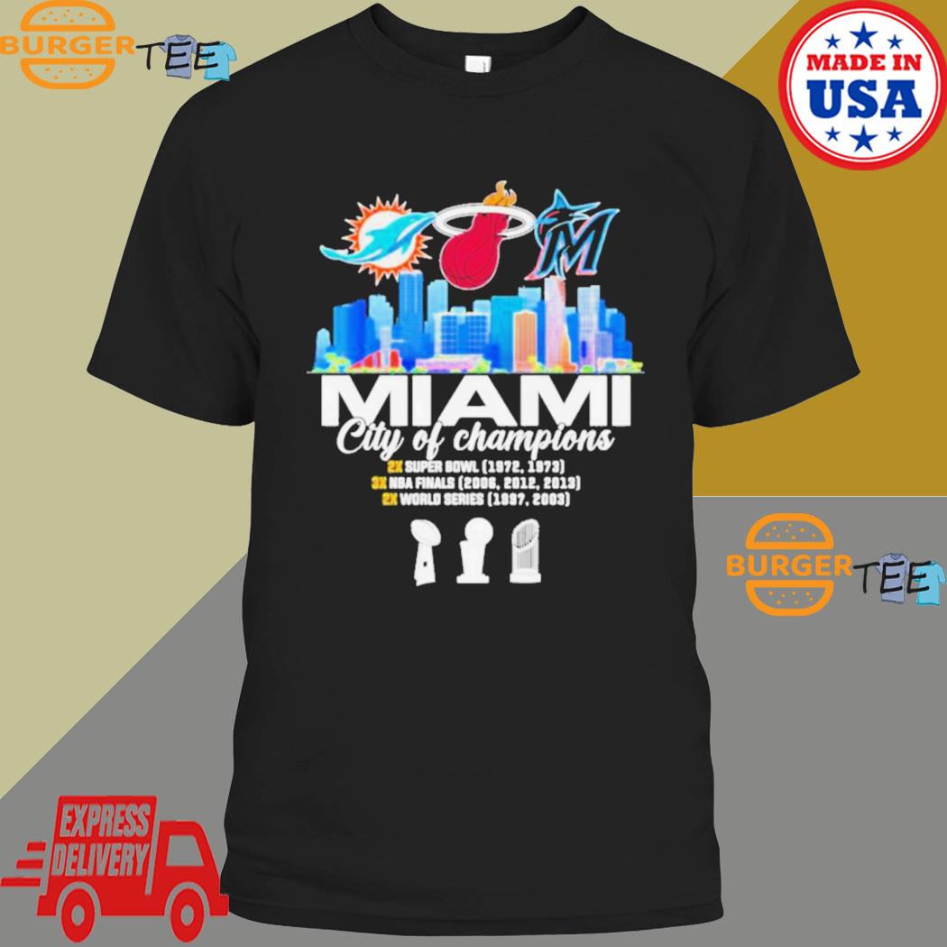 Miami Marlins Miami Heat Miami Dolphins Miami city of Champions 2022 shirt,  hoodie, sweater, long sleeve and tank top