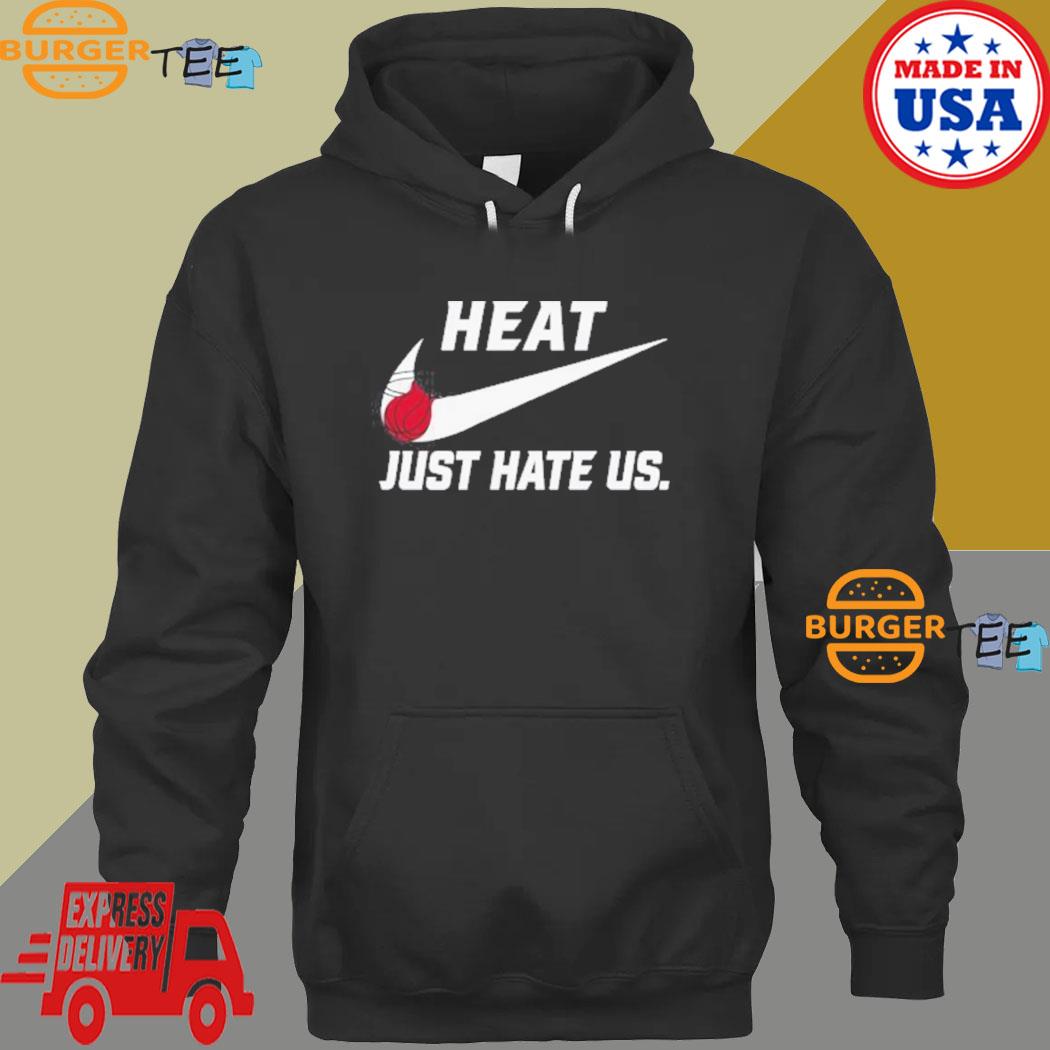 Houston Texans Nike Texans Just Hate Us Shirt, hoodie, sweater, long sleeve  and tank top