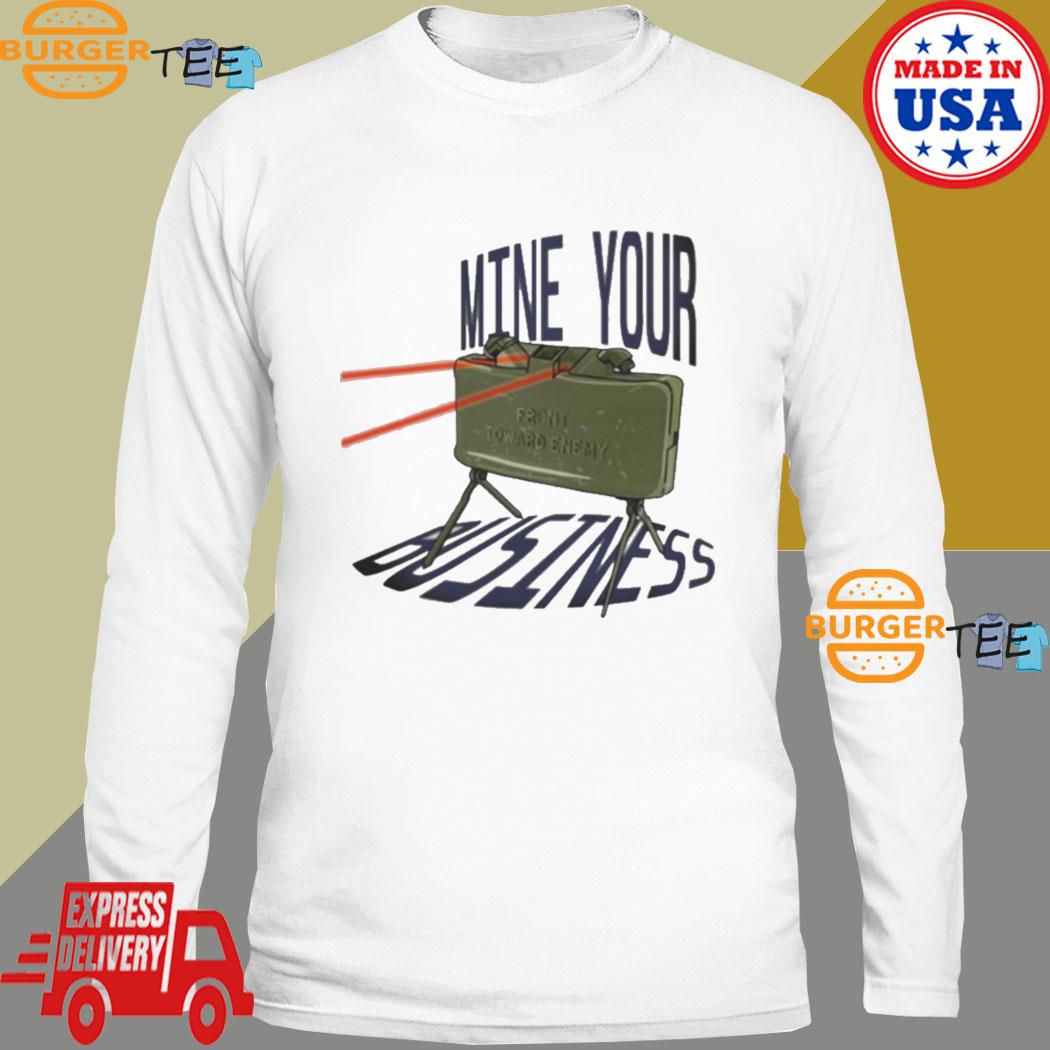 Mine Your Business Watch Dogs shirt, hoodie, sweater, long sleeve