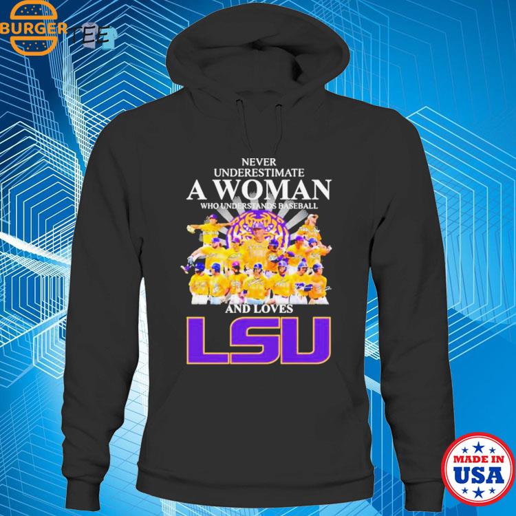 Never Underestimate A Woman Who Understands Baseball And Loves LSU Tigers T  Shirt