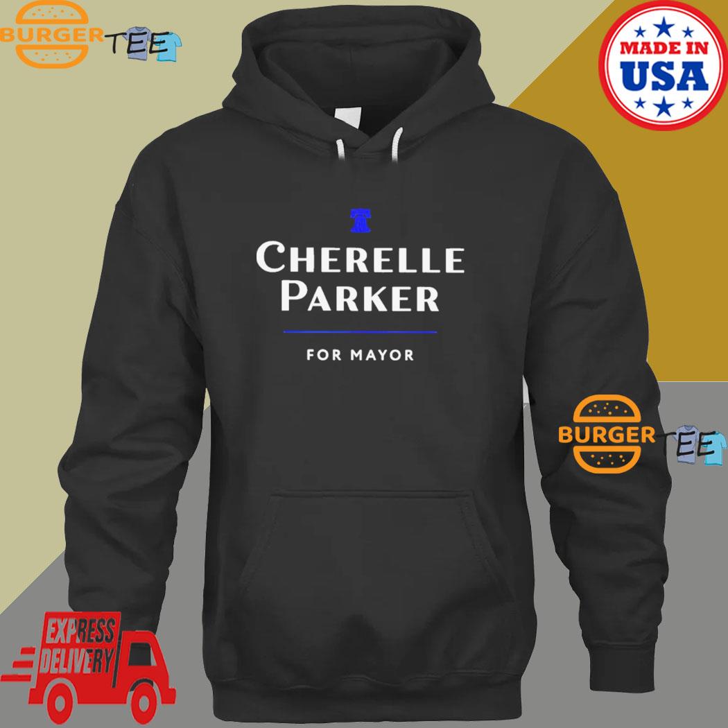 Phillies Cherelle Parker For Mayor Shirt, hoodie, sweater, long sleeve ...