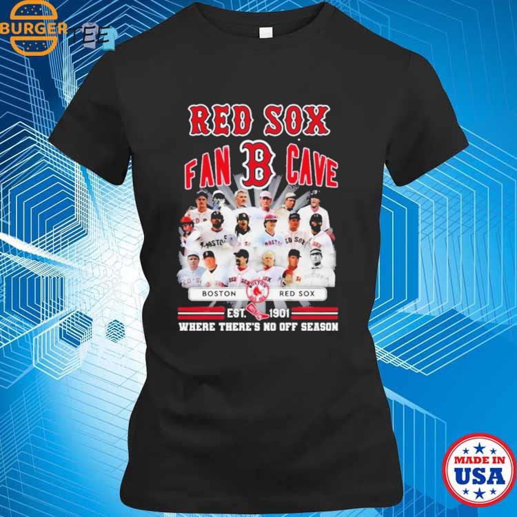 Boston Red Sox Est 1901 Where There No Off Season 2023 Shirt