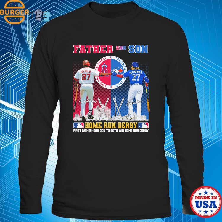Official father And Son Los Angeles Angel And Toronto Blue Jays Guerrero  Home Run Derby T Shirt, hoodie, sweater, long sleeve and tank top
