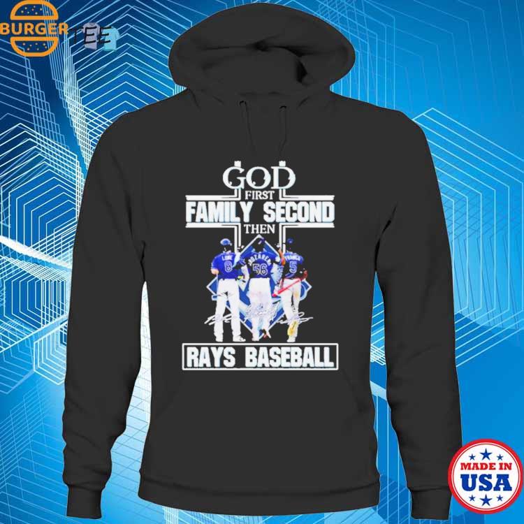 God First Family Second Then Tampa Bay Rays Baseball 2023 Signatures Shirt,  hoodie, sweater, long sleeve and tank top