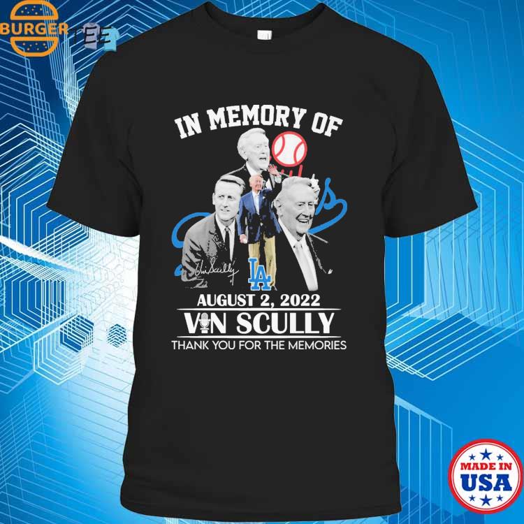 In Memory Of August 2, 2022 Vin Scully Thank You For The Memories T-Shirt,  hoodie, sweater, long sleeve and tank top