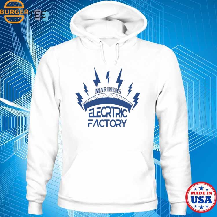Official mariners Electric Factory 2023 Shirt, hoodie, long sleeve tee