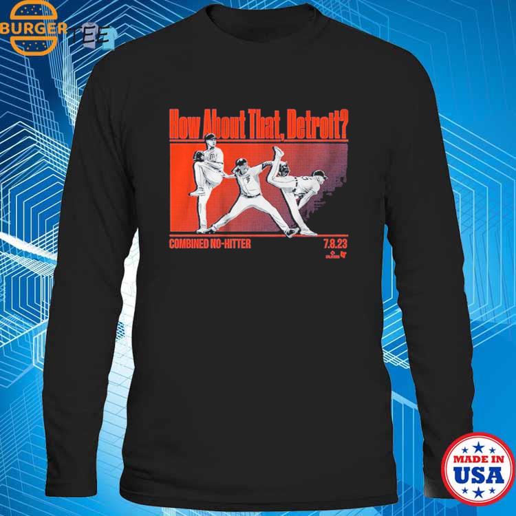 How About That, Detroit Combined No-Hitter Shirt