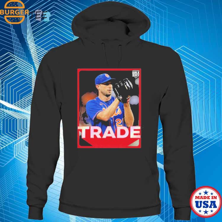 Max Scherzer NY Mets Trade Shirt, hoodie, sweater, long sleeve and