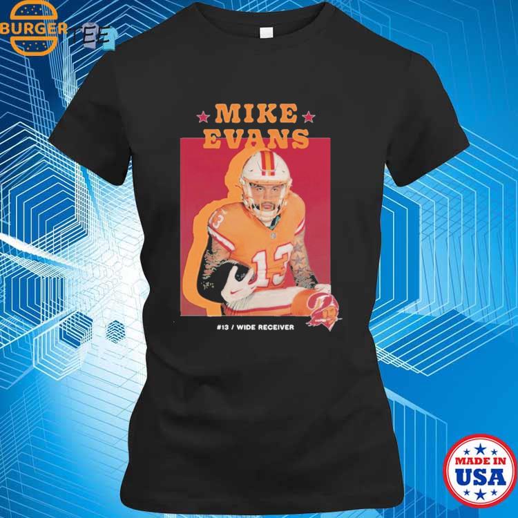 Premium Mike Evans 13 wide receiver shirt, hoodie, sweater, long sleeve and  tank top