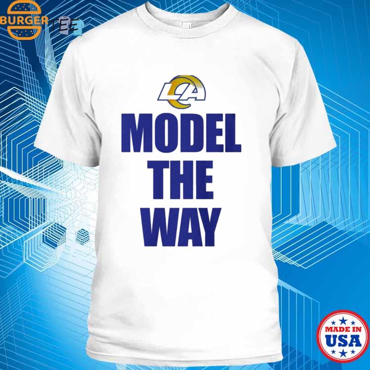 Official model The Way Shirt Los Angeles Rams Fans, hoodie