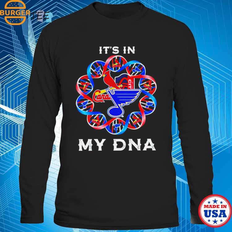 My DNA St Louis City SC St Louis Cardinals St Louis Blues shirt