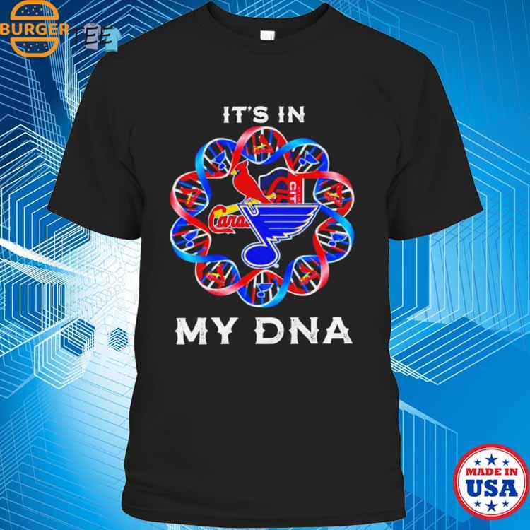 Official my DNA st louis city sc st louis cardinals st louis blues T-shirt,  hoodie, tank top, sweater and long sleeve t-shirt