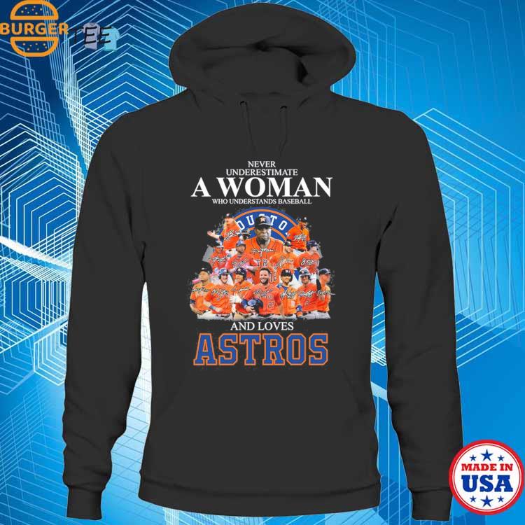 Houston Astros Baseball Lovers Woman understand MLB 2D shirt - Beuteeshop