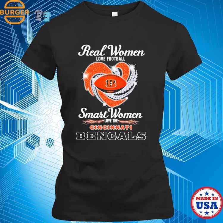 Real Women Love Football Smart Women Love The Cincinnati Bengals Heart  Diamonds Shirt, hoodie, sweater, long sleeve and tank top