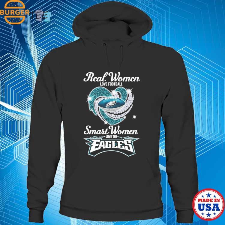 Real Women love football smart women love the Philadelphia Eagles diamond  heart 2023 shirt, hoodie, sweater, long sleeve and tank top