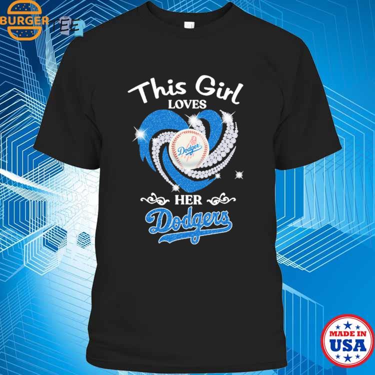 Official Heart This Girl Love Los Angeles Dodgers Shirt, hoodie