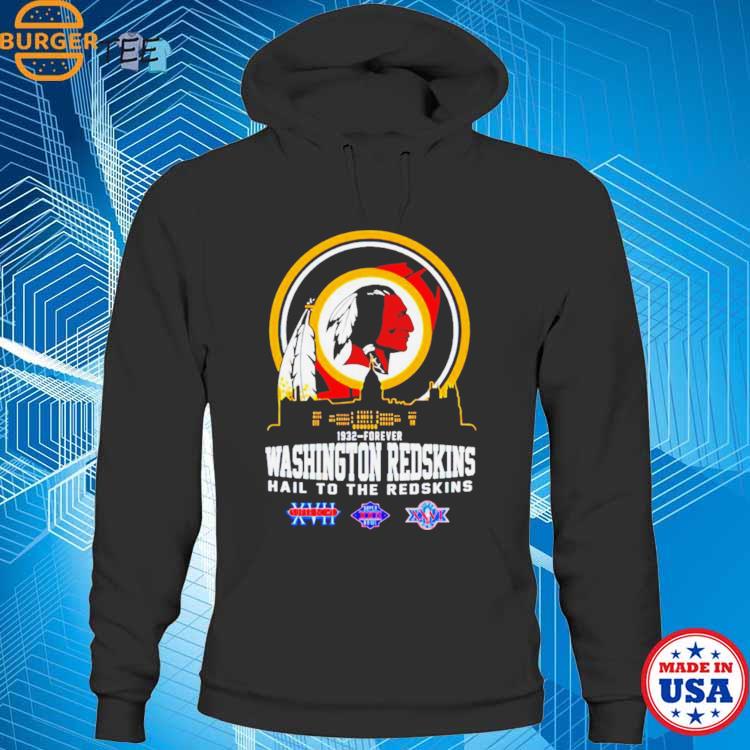 Official 1932-forever washington redskins hail to the redskins shirt,  hoodie, sweater, long sleeve and tank top