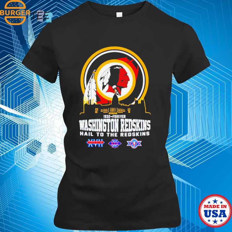 Washington Redskins 1932 Forever Hail To The Redskins Shirt - High-Quality  Printed Brand