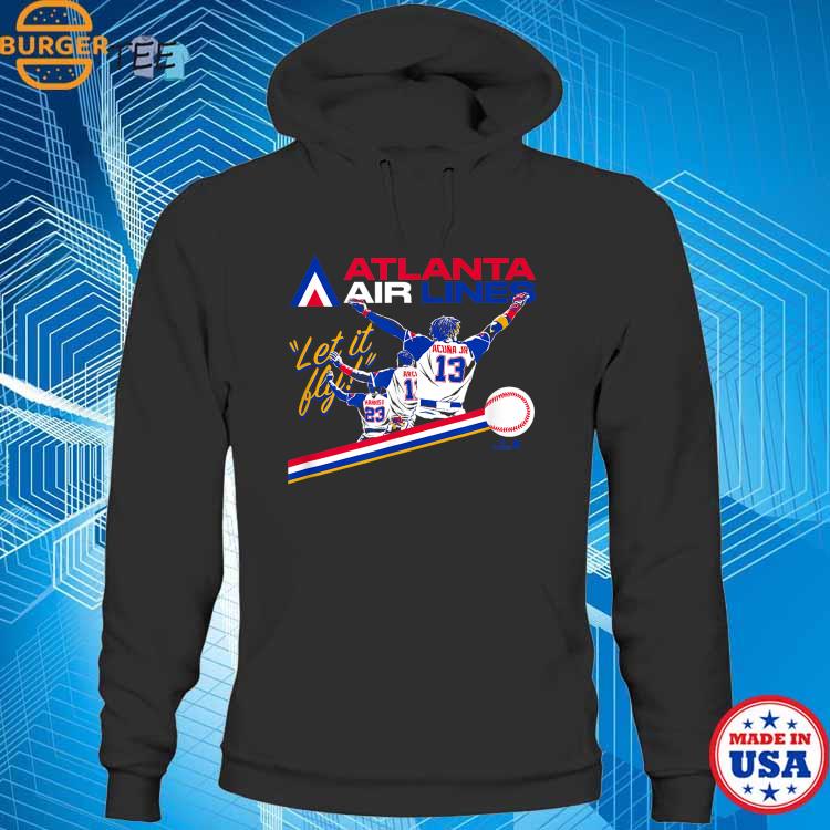Awesome atlanta Airlines Let It Fly Atlanta Braves shirt, hoodie