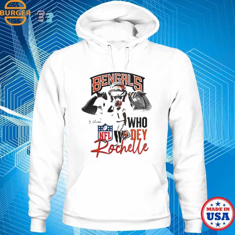 Bengals who dey rochelle shirt, hoodie, sweater, long sleeve and tank top